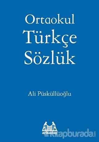 Ortaokul Türkçe Sözlük %15 indirimli Ali Püsküllüoğlu