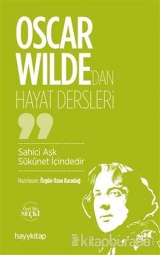Oscar Wilde'dan Hayat Dersleri Özgün Ozan Karadağ