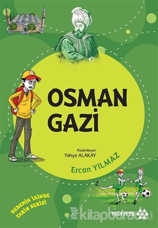 Osman Gazi - Dedemin İzinde Tarih Serisi