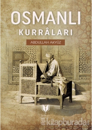 Osmanlı Kurraları Abdullah Akyüz