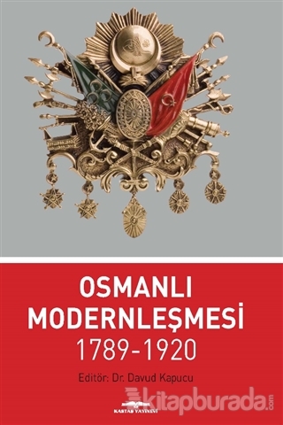 Osmanlı Modernleşmesi 1789-1920 Davud Kapucu