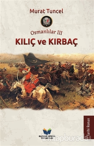 Osmanlılar 3 - Kılıç ve Kırbaç Murat Tuncel