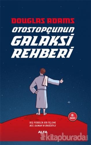 Otostopçunun Galaksi Rehberi (5 Cilt Tek Kitapta - Ciltli)