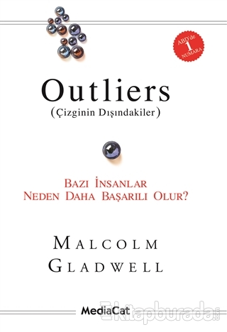 Outliers (Çizginin Dışındakiler) %15 indirimli Malcholm Gladwell