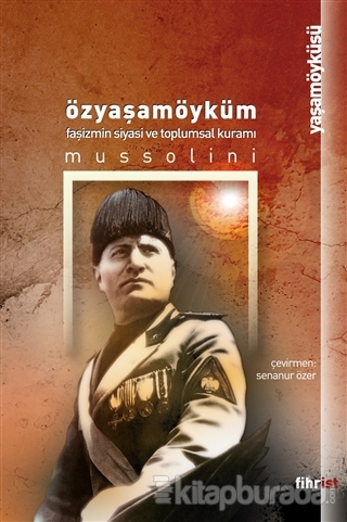 Özyaşamöyküm Benito Mussolini