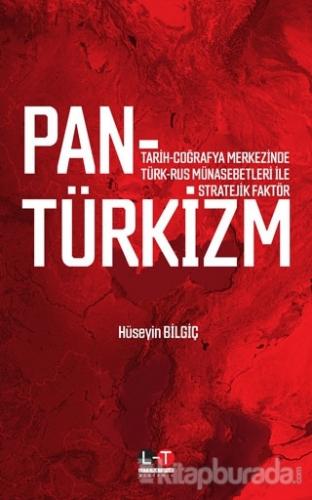 Pan-Türkizm Hüseyin Bilgiç