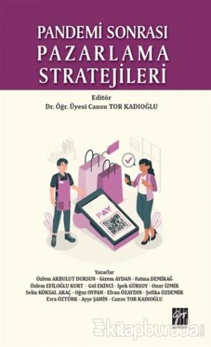 Pandemi Sonrası Pazarlama Stratejileri Cansu Tor Kadıoğlu