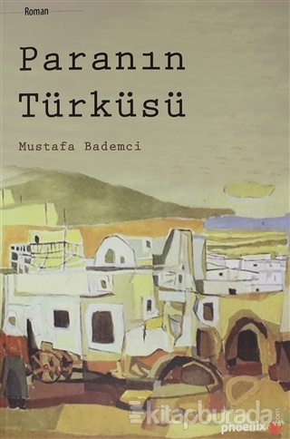 Paranın Türküsü Mustafa Bademci