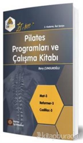 Pilates Programları ve Çalışma Kitabı 3. Kademe Barış Çunguroğlu