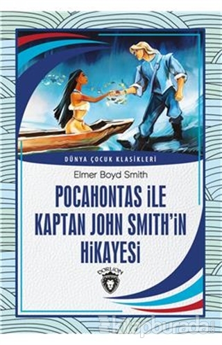 Pocahontas İle Kaptan John Smith'İn Hikayesi Elmer Boyd Smith