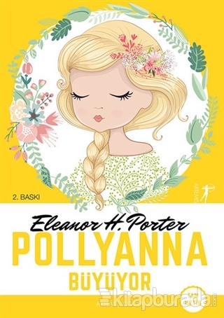 Pollyanna Büyüyor (Tam Metin) Eleanor H. Porter