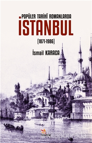 Popüler Tarihi Romanlarda İstanbul