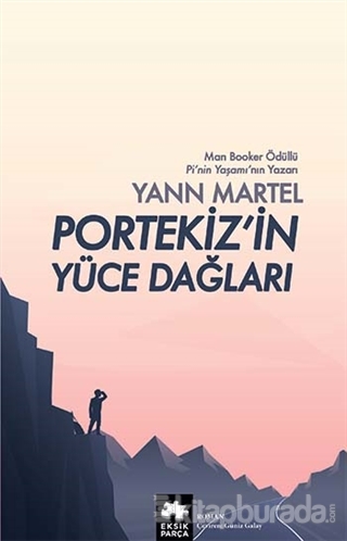 Portekiz'in Yüce Dağları Yann Martel