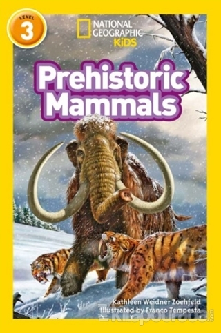 Prehistoric Mammals (Readers 3)
