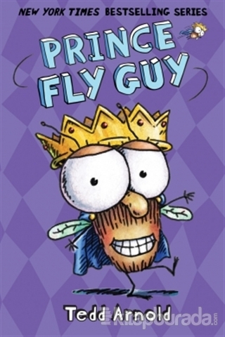 Prince Fly Guy (Fly Guy 15) (Ciltli)