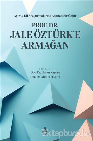 Prof. Dr. Jale Öztürk'e Armağan Hasan Kaplan