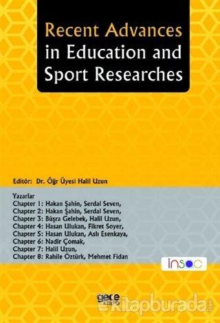 Recent Advances in Education and Sport Researches Hakan Şahin