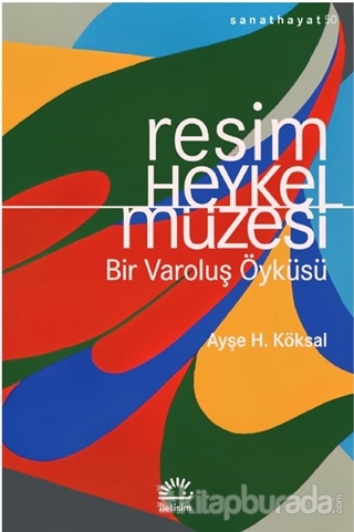 Resim Heykel Müzesi Ayşe H. Köksal