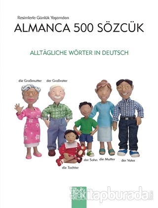 Resimlerle Günlük Yaşamdan Almanca 500 Sözcük Heather Amery
