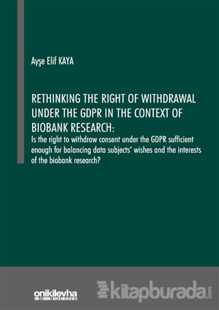 Rethinking the Right of Withdrawal Under the GDPR in the Context of Bi