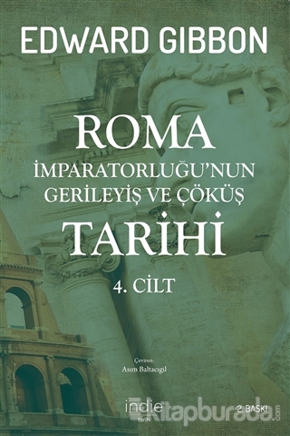 Roma İmparatorluğu'nun Gerileyiş ve Çöküş Tarihi 4. Cilt