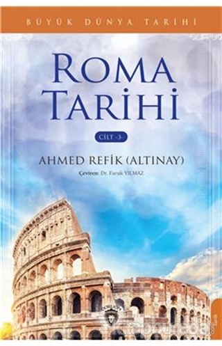 Roma Tarihi - Cilt 3 Ahmed Refik Altınay