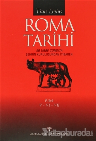Roma Tarihi 5-6-7 %15 indirimli Titus Livius