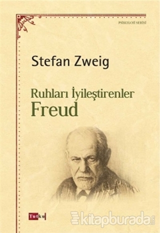 Ruhları İyileştiren Freud Stefan Zweig