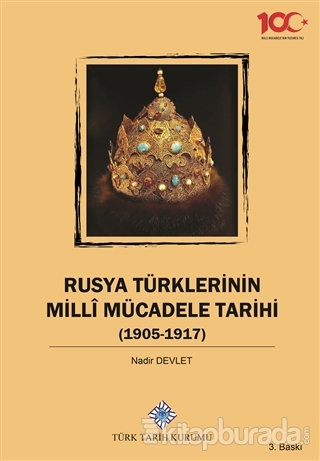 Rusya Türklerinin Milli Mücadele Tarihi 1905-1917 %15 indirimli Nadir 