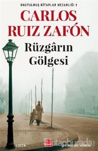 Rüzgarın Gölgesi Carlos Ruiz Zafon