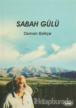 Sabah Gülü Osman Gökçe