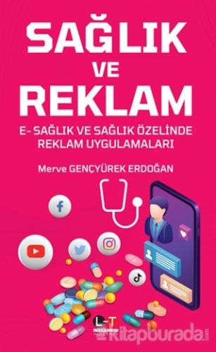 Sağlık ve Reklam Merve Gençyürek Erdoğan