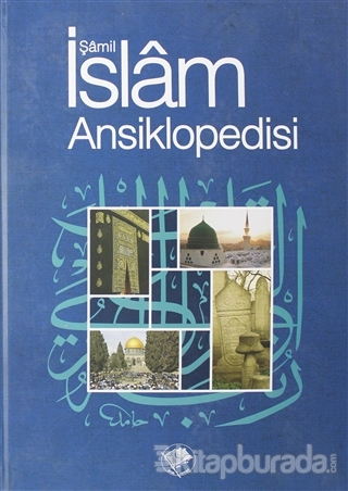 Şamil İslam Ansiklopedisi 3. Cilt (Ciltli) Kolektif