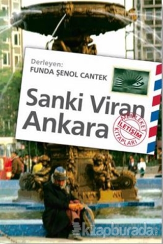 Sanki Viran Ankara Funda Şenol Cantek