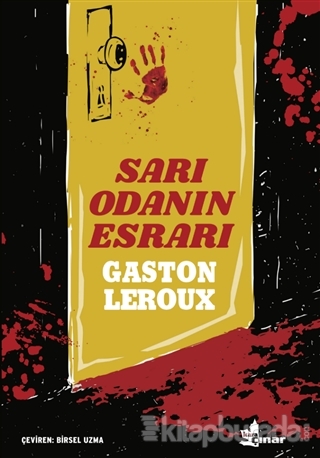 Sarı Odanın Esrarı Gaston Leroux