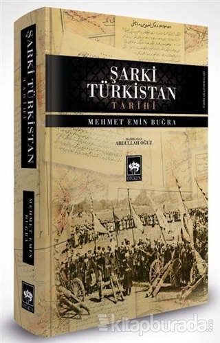 Şarki Türkistan Tarihi (Ciltli) Mehmet Emin Buğra