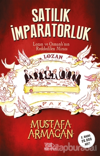 Satılık İmparatorluk Mustafa Armağan