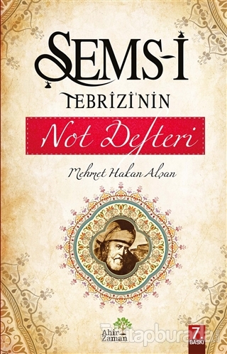 Şems-i Tebrizi'nin Not Defteri %15 indirimli Mehmet Hakan Alşan