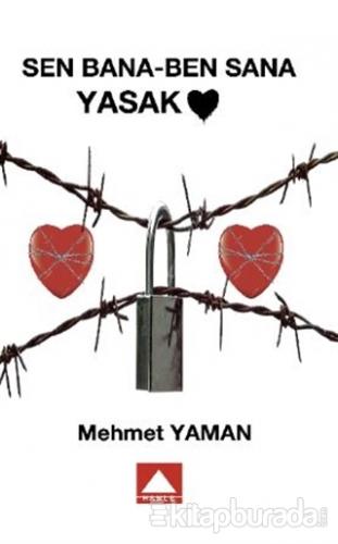 Sen Bana - Ben Sana Yasak Mehmet Yaman