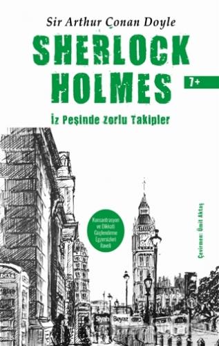 Sherlock Holmes - İz Peşinde Zorlu Takipler Sir Arthur Conan Doyle