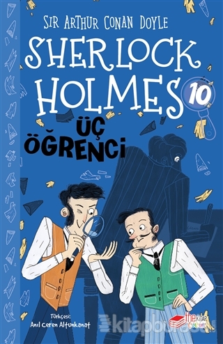 Sherlock Holmes - Üç Öğrenci Sir Arthur Conan Doyle