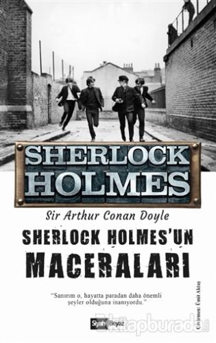 Sherlock Holmes'un Maceraları - Sherlock Holmes Sir Arthur Conan Doyle