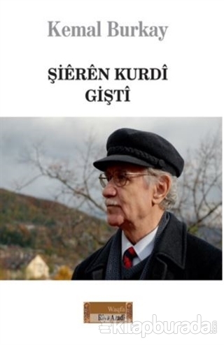 Şieren Kurdi Gişti Kemal Burkay