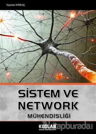 Sistem ve Network Mühendisliği Kayhan Kırbaş