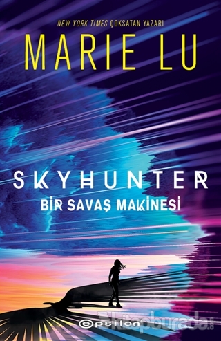 Skyhunter - Bir Savaş Makinesi (Ciltli)