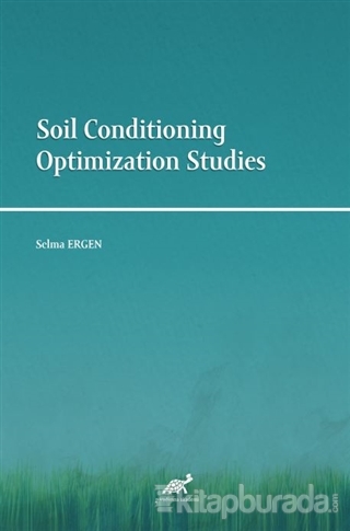 Soil Conditioning Optimization Studies Selma Ergen