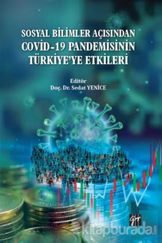 Sosyal Bilimler Açısından Covid-19 Pandemisinin Türkiye'ye Etkileri Se