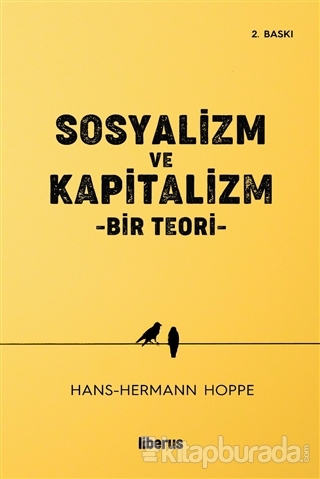 Sosyalizm ve Kapitalizm Hans-Hermann Hoppe