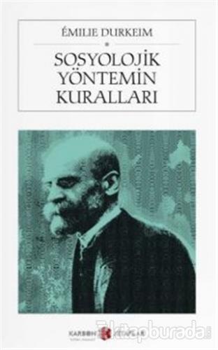 Sosyolojik Yöntemin Kuralları (Cep Boy) Emile Durkheim
