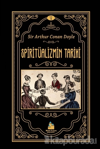 Spiritüalizmin Tarihi Sir Arthur Conan Doyle